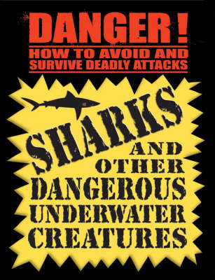 DANGER! SHARKS