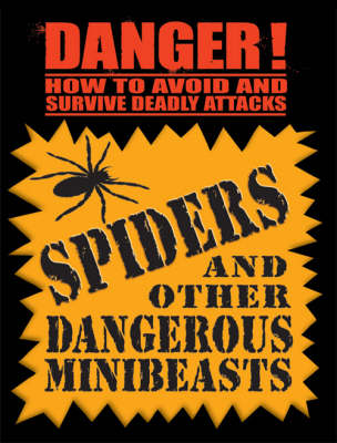 DANGER! SPIDERS