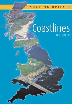 SHAPING BRITAIN COASTLINES