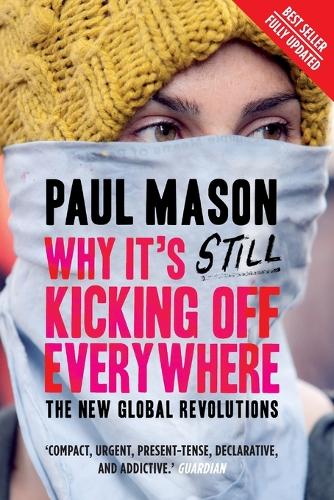 Why It's Still Kicking Off Everywhere