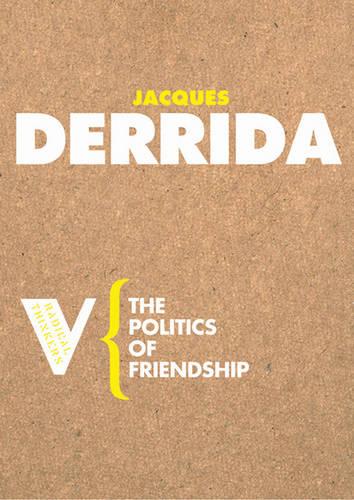 The Politics of Friendship