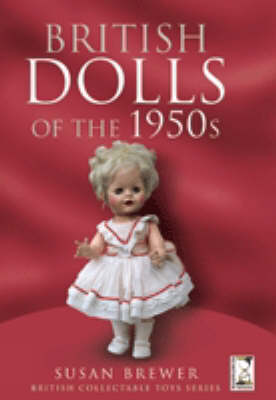 British Dolls of the 1950s