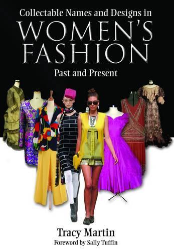 Collectable Names and Design in Women's Fashion Past and Present