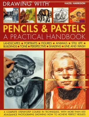 Drawing with Pencils and Pastels
