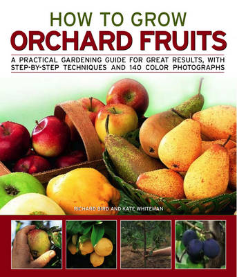 How to Grow Orchard Fruit