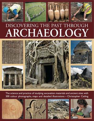 Discovering the Past Through Archaeology