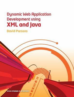 Dynamic Web Application Development Using XML and Java