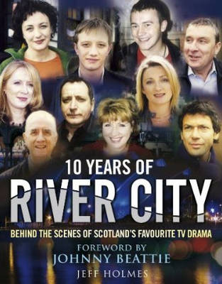 10 Years of River City
