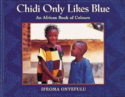 Chidi Only Likes Blue Big Book