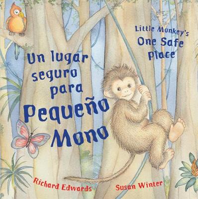 Little Monkey's One Safe Place (Dual Language Spanish/English)