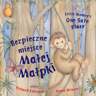 Little Monkey's One Safe Place (Dual Language Spanish/English)
