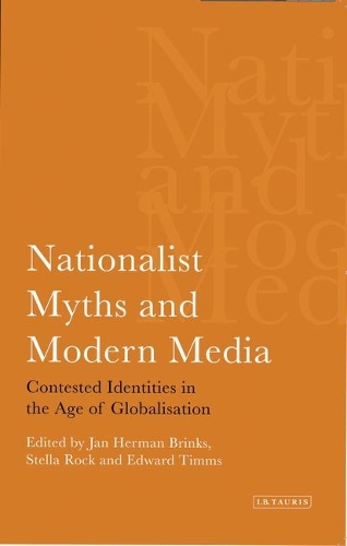 Nationalist Myths and Modern Media