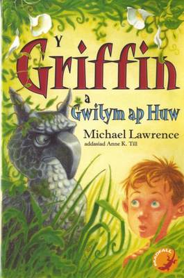 Griffin a Gwilym ap Huw, Y