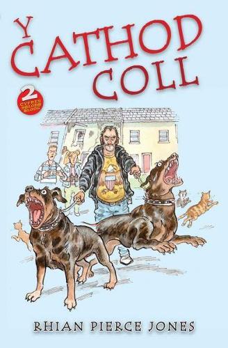 Cyfres Sglods Blods: 2. Cathod Coll, Y