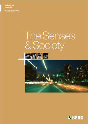 The Senses and Society: v. 1, Issue 3