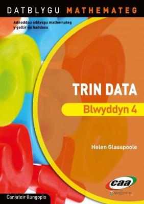 Datblygu Mathemateg: Trin Data Blwyddyn 4