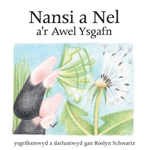 Cyfres Nansi a Nel: Nansi a Nel a'r Awel Ysgafn