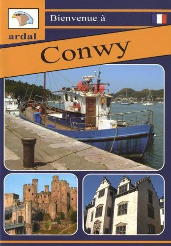 Bienvenue - Conwy (Ffrangeg)