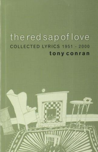 Red Sap of Love, The: Collected Lyrical and Lyrical Sequences 19512000
