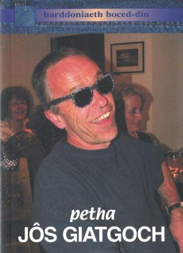 Barddoniaeth Boced-Din: Petha Jôs Giatgoch