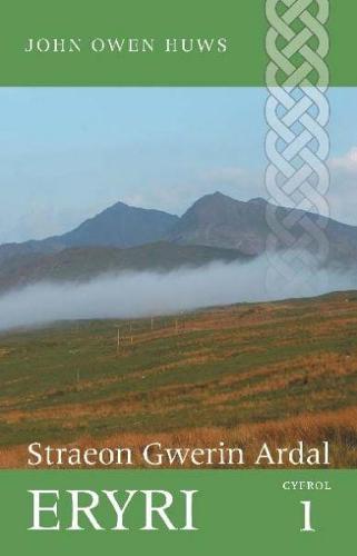 Straeon Gwerin Ardal Eryri  Cyfrol 1