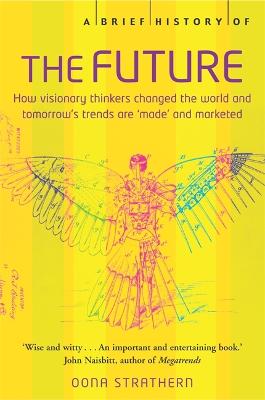 A Brief History Of The Future