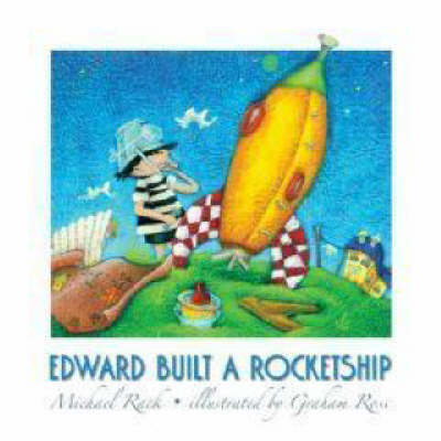 Edward Built a Rocket Ship