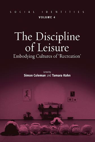 The Discipline of Leisure