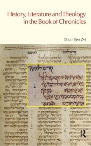 History, Literature and Theology in the Book of Chronicles