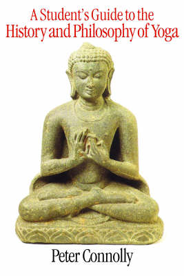 A Student's Guide to the History and Philosophy of Yoga