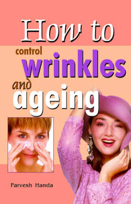 How to Control Wrinkles and Ageing