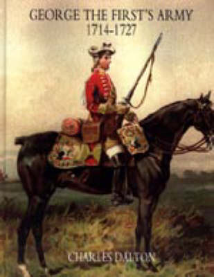 George the First's Army 1714-1727