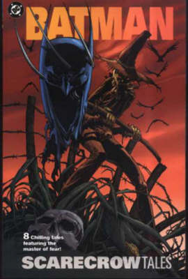 Batman: Scarecrow Tales