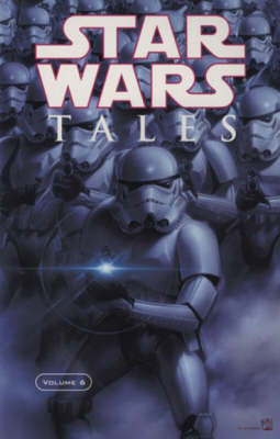 "Star Wars" Tales: v. 6
