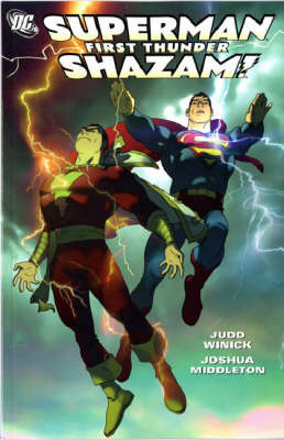 Superman/Shazam!: First Thunder