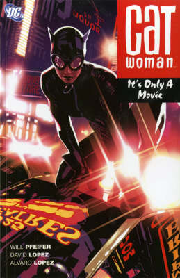 Catwoman: It's Only a Movie (A One Year Later Story)