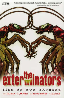 The Exterminators: Lies of Our Fathers v. 3
