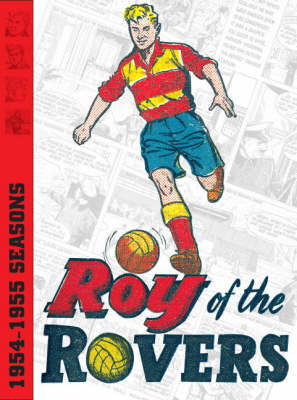 Roy of the Rovers Archives: v. 1
