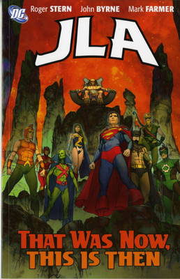 JLA: That Was Now, This is Then