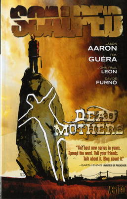 Scalped: Dead Mothers v. 3