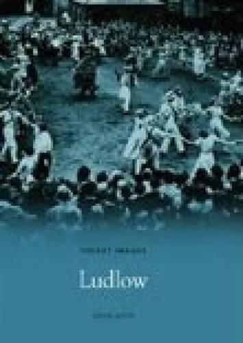 Ludlow: Pocket Images