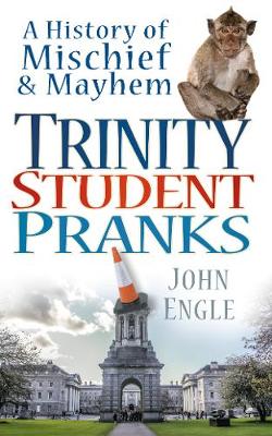 Trinity Student Pranks