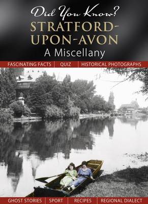 Did You Know? Stratford-Upon-Avon