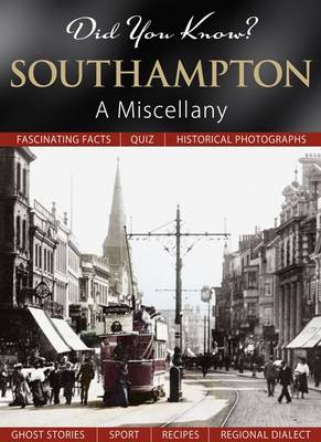 Did You Know? Southampton