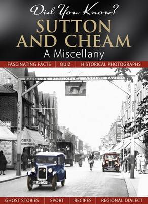 Did You Know? Sutton and Cheam