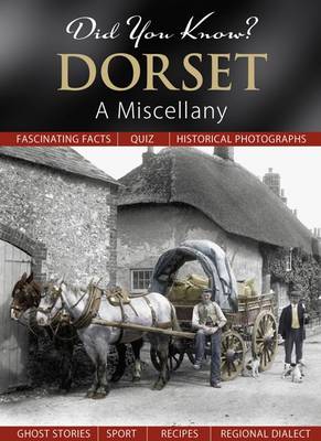 Did You Know? Dorset