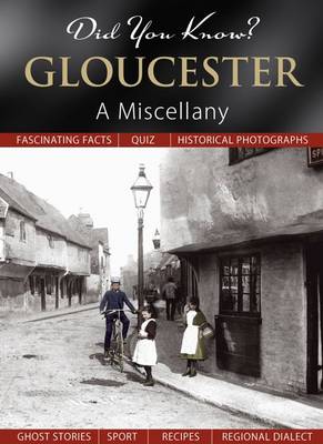 Did You Know? Gloucester
