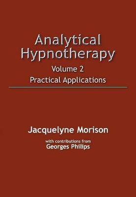Analytical Hypnotherapy Volume 2