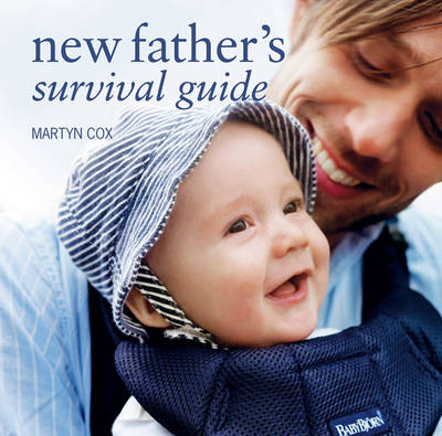 New Fathers Survival Guide