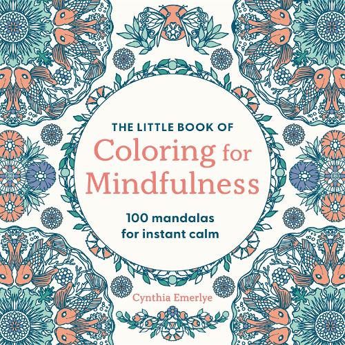 The Little Book of Coloring For Mindfulness